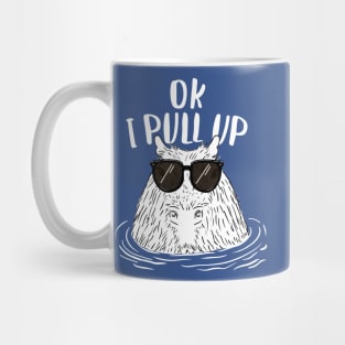 Ok I Pull Up Chill Capybara with glasses in a hot spring Mug